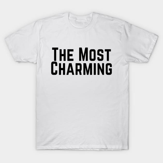 The Most Charming Positive Feeling Delightful Pleasing Pleasant Agreeable Likeable Endearing Lovable Adorable Cute Sweet Appealing Attractive Typographic Slogans for Man’s & Woman’s T-Shirt by Salam Hadi